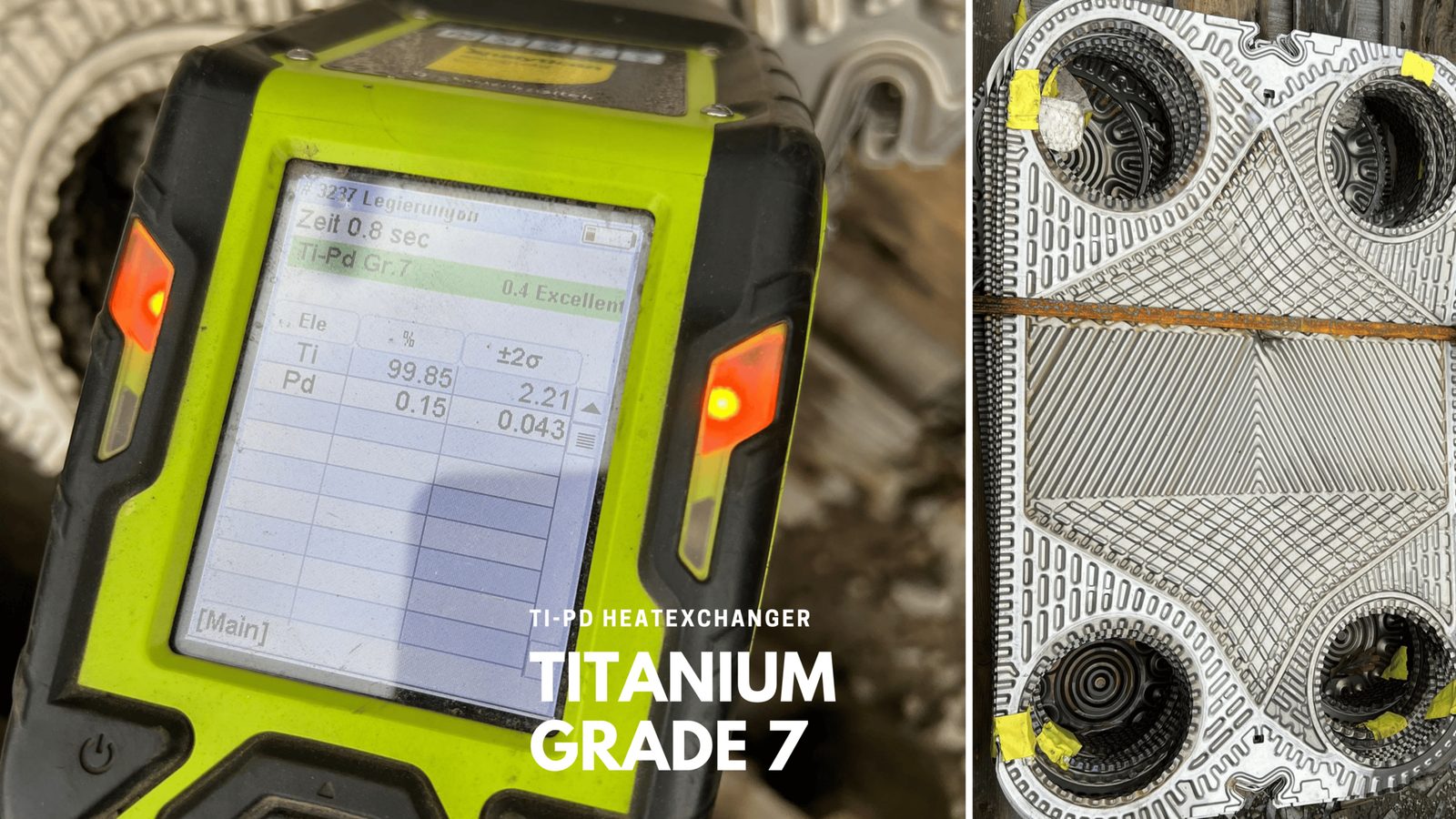 Ti-Pd heat exchanger, Titanium Grade 7, with XRF reading